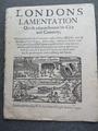 Londons lamentation. Or a fit admonishment for city and countrey Image preview